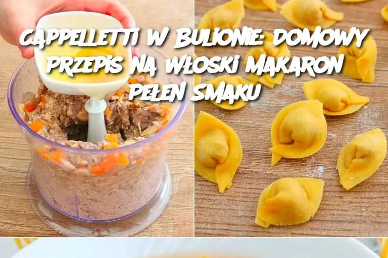 Cappelletti w Bulionie: Domowy Przepis na Włoski Makaron Pełen Smaku