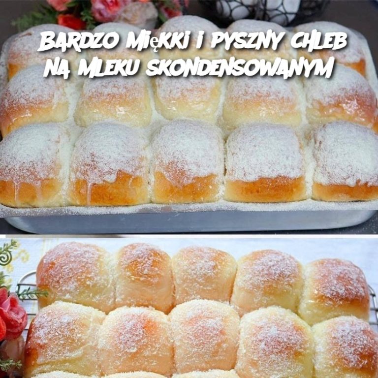 Bardzo miękki i pyszny chleb na mleku skondensowanym