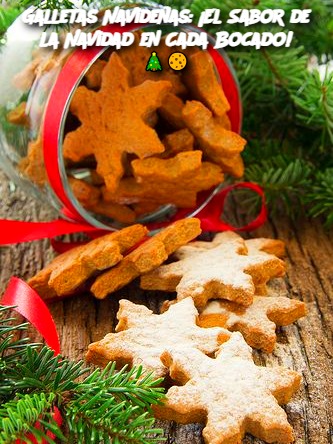 Galletas Navideñas: ¡El Sabor de la Navidad en Cada Bocado! 🎄🍪