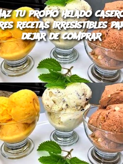 ¡Haz tu propio helado casero! Tres recetas irresistibles para dejar de comprar