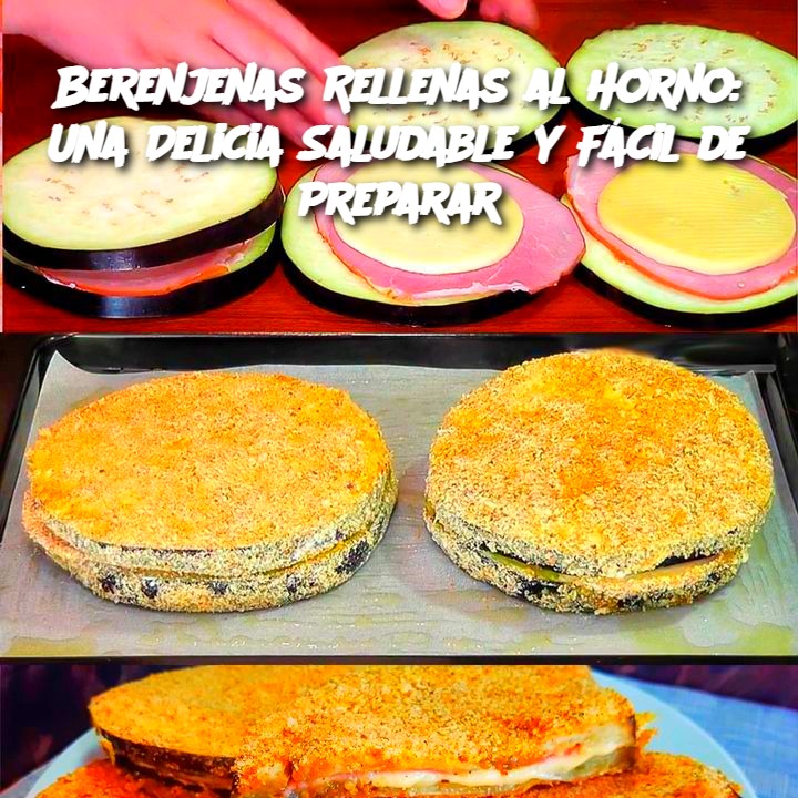 Berenjenas Rellenas al Horno: Una Delicia Saludable y Fácil de Preparar