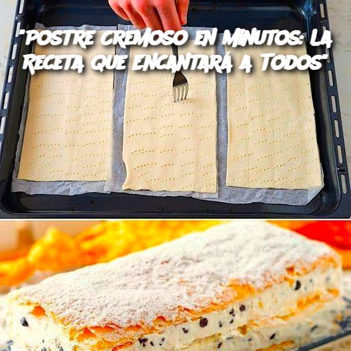 Postre Cremoso en Minutos: La Receta que Encantara Todos