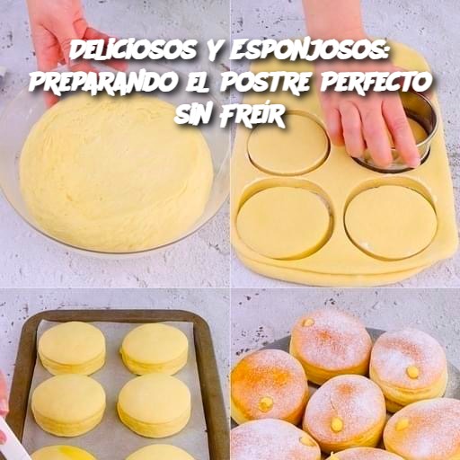 Deliciosos y Esponjosos: Preparando el Postre Perfecto sin Freír